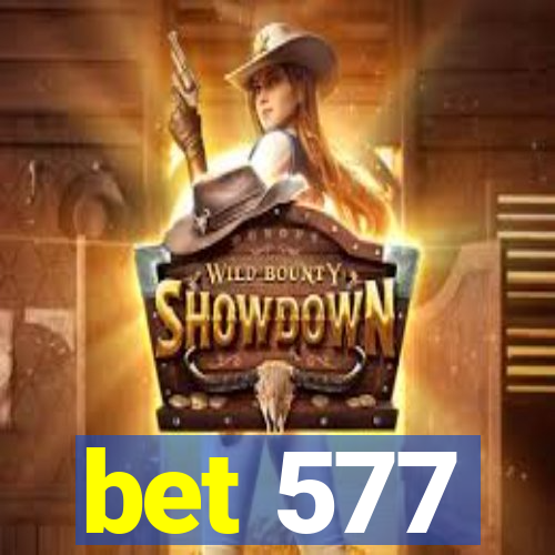 bet 577